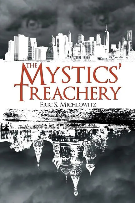 The Mystics' Treachery - Paperback