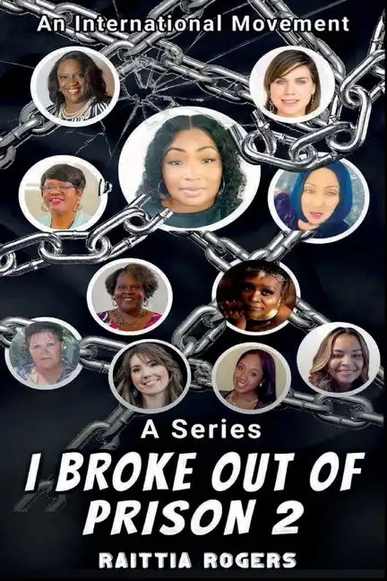 I Broke Out of Prison 2: An International Movement - Paperback