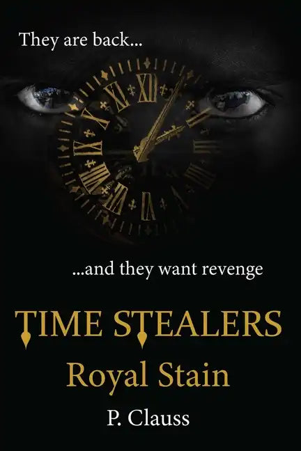 Time Stealers: Royal Stain - Paperback