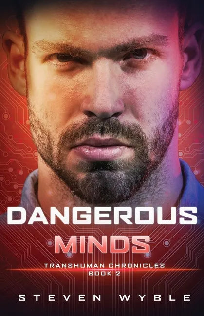 Dangerous Minds: A Science Fiction Thriller - Paperback