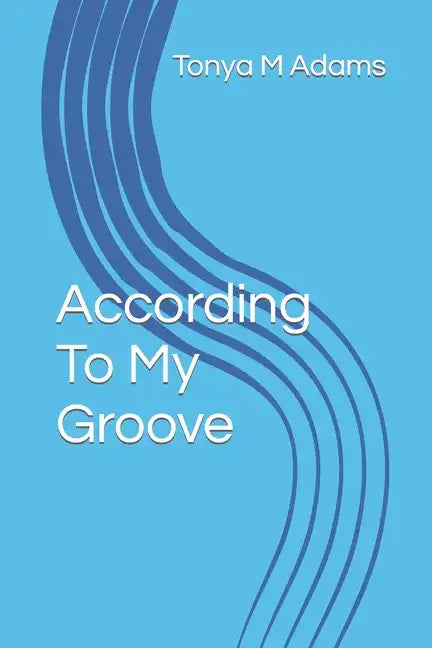 According To My Groove - Paperback