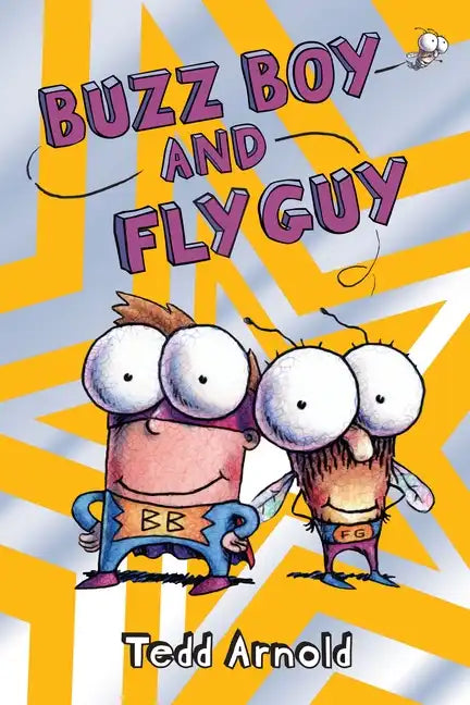 Buzz Boy and Fly Guy (Fly Guy #9): Volume 9 - Hardcover