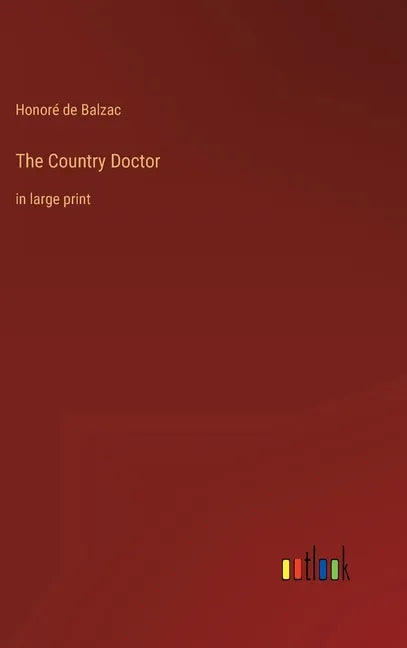 The Country Doctor: in large print - Hardcover