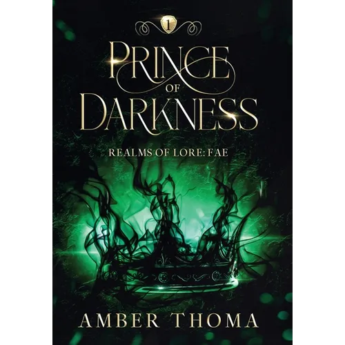 Prince of Darkness: Realms of Lore: Fae Book One - Hardcover