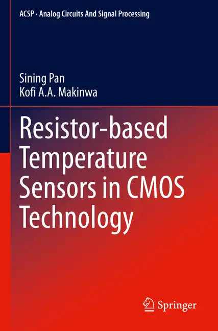 Resistor-Based Temperature Sensors in CMOS Technology - Paperback