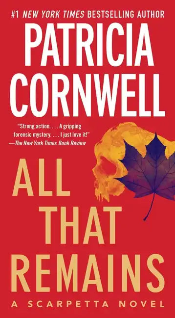 All That Remains: Scarpetta 3 - Paperback