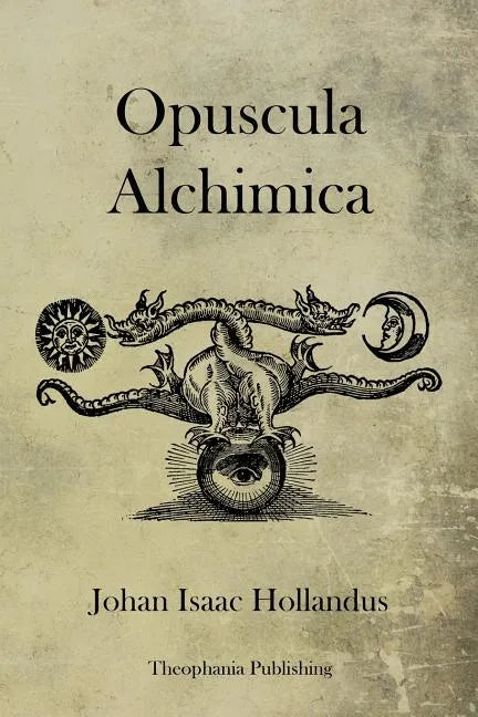 Opuscula Alchimica - Paperback