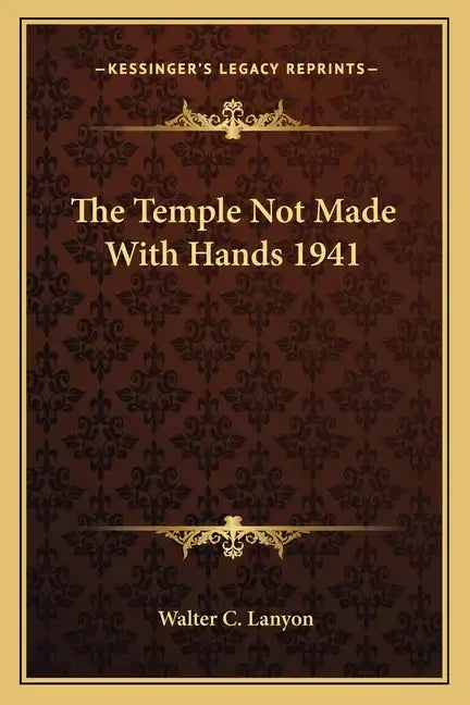 The Temple Not Made with Hands 1941 - Paperback