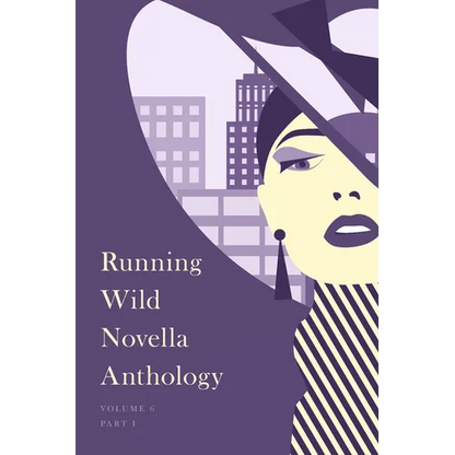 Running Wild Novella Anthology, Volume 6: Book 1 - Paperback