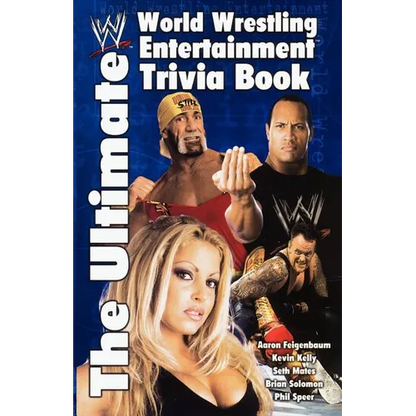 The Ultimate World Wrestling Entertainment Trivia Book - Paperback