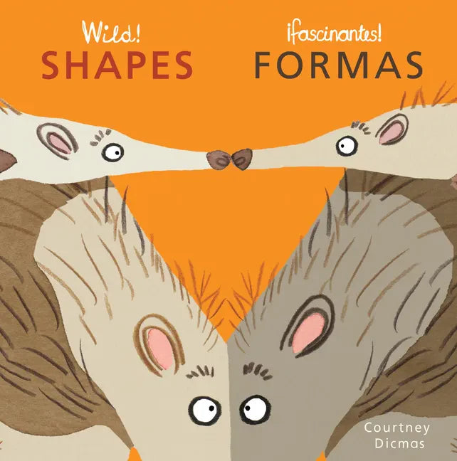Wild! Shapes/Fasinates! Formas - Board Book
