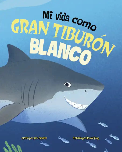 Mi Vida Como Gran Tiburón Blanco - Hardcover