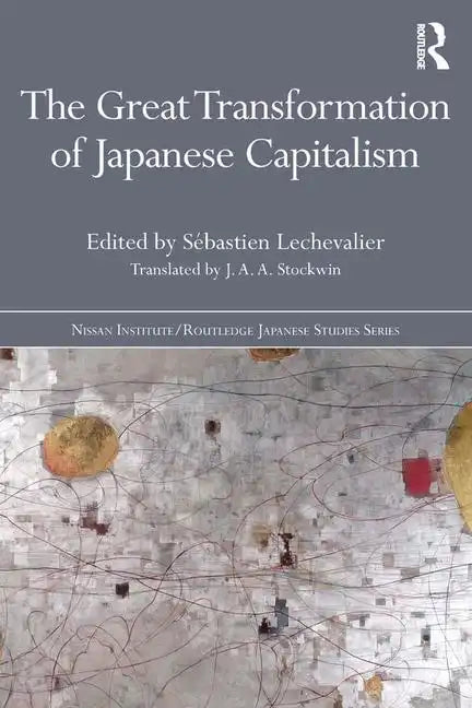 The Great Transformation of Japanese Capitalism - Paperback
