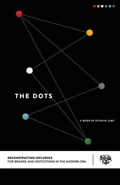 The Dots: Deconstructing Influence - Paperback