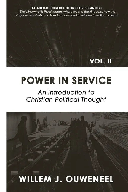 Power in Service: An Introduction to Christian Political Thought - Paperback