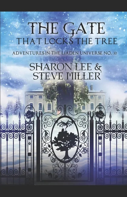 The Gate that Locks the Tree: A Minor Melant'i Play for Snow Season - Paperback