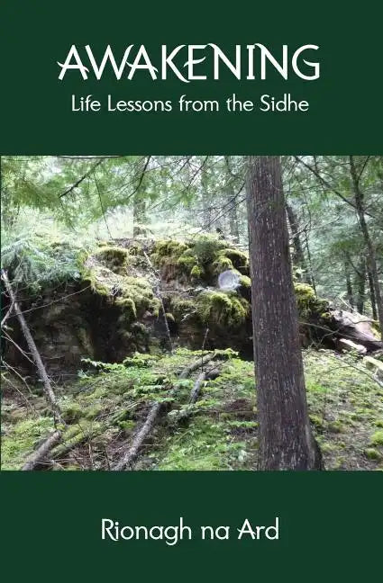Awakening: Life Lessons from the Sidhe - Paperback