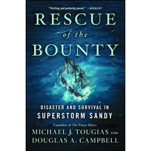 Rescue of the Bounty: Disaster and Survival in Superstorm Sandy - Paperback