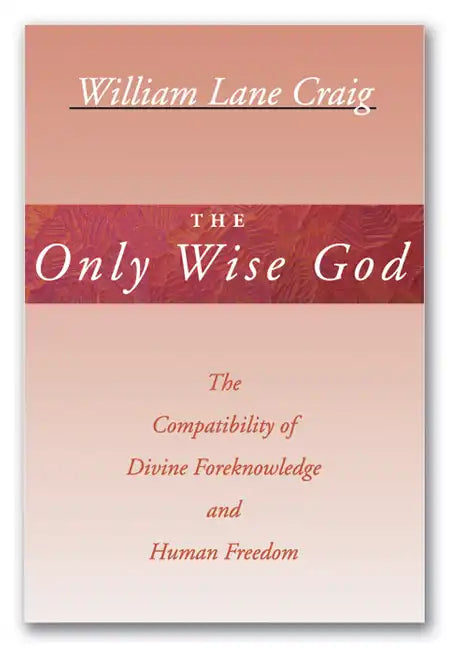 The Only Wise God - Paperback