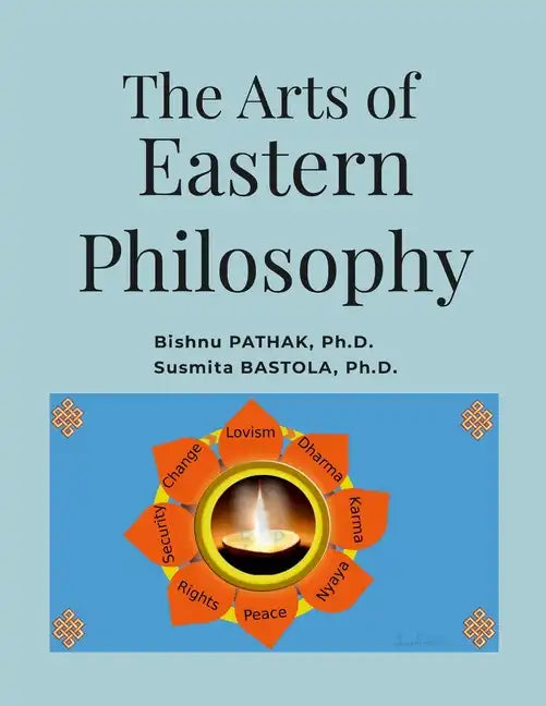 The Arts of Eastern Philosophy - Paperback