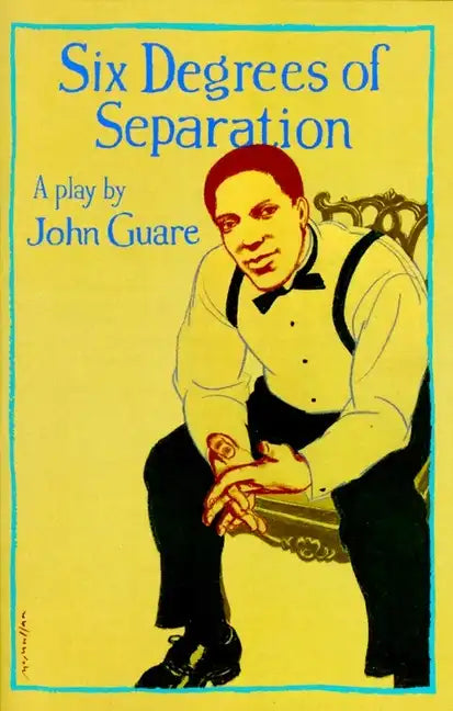 Six Degrees of Separation: A Play - Paperback