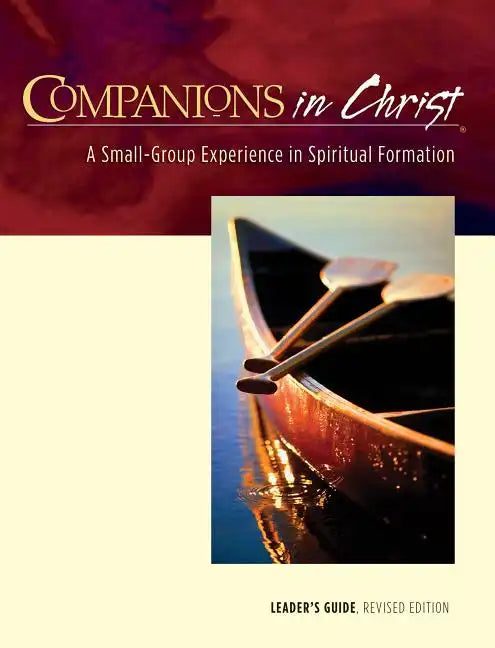 Companions in Christ Leader's Guide: A Small-Group Experience in Spiritual Formation - Paperback