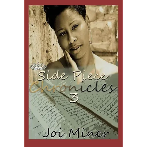 Side Piece Chronicles 3: Delilah's Revenge - Paperback