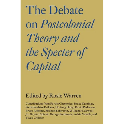 The Debate on Postcolonial Theory and the Specter of Capital - Paperback