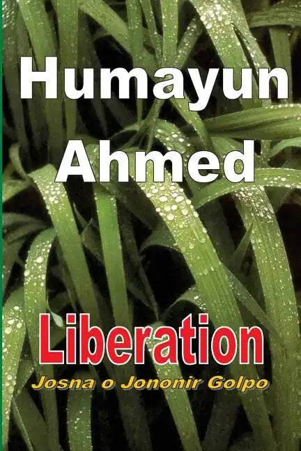 Liberation: Josna o Jononir Golpo - Paperback