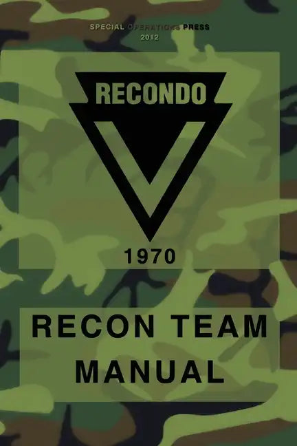 RECONDO Recon Team Manual: Vietnam - 1970 - Paperback