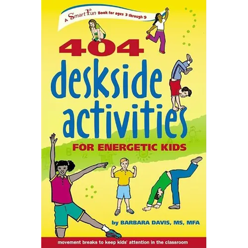 404 Deskside Activities for Energetic Kids - Spiral