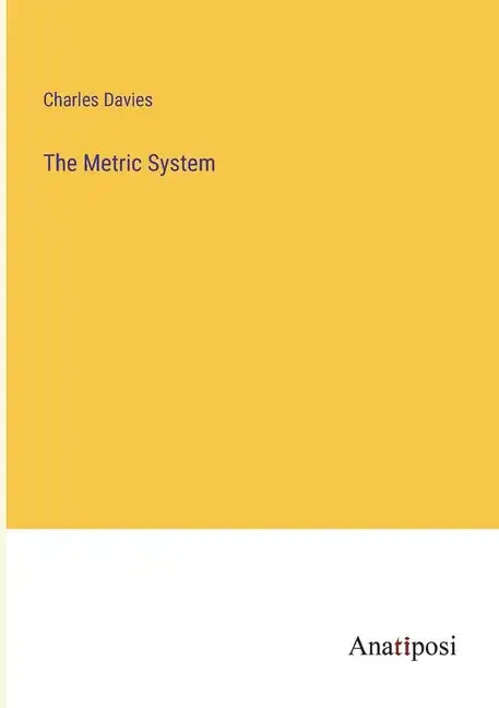 The Metric System - Paperback