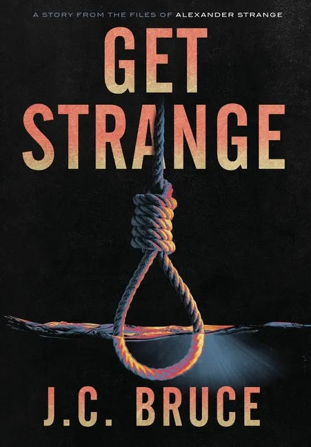 Get Strange - Hardcover