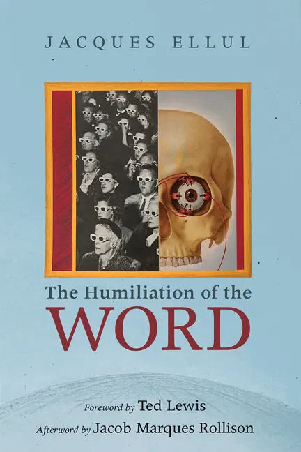 The Humiliation of the Word - Paperback