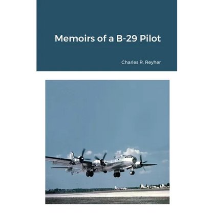 Memoirs of a B-29 Pilot - Paperback