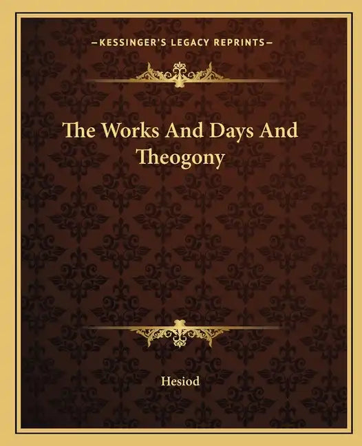 The Works and Days and Theogony - Paperback