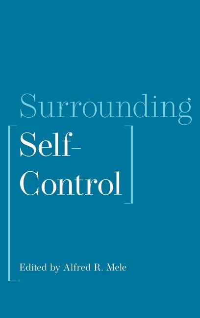 Surrounding Self-Control - Hardcover