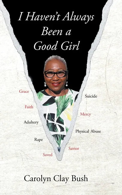 I Haven't Always Been a Good Girl - Hardcover