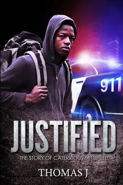 Justified: The Story of Caterrious Mitchell - Paperback