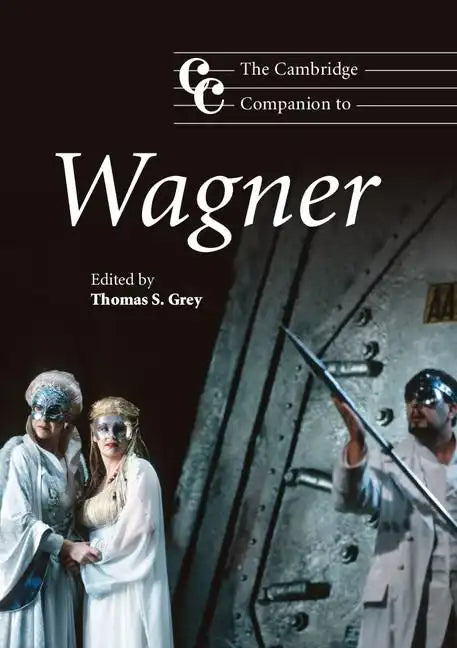 The Cambridge Companion to Wagner - Paperback