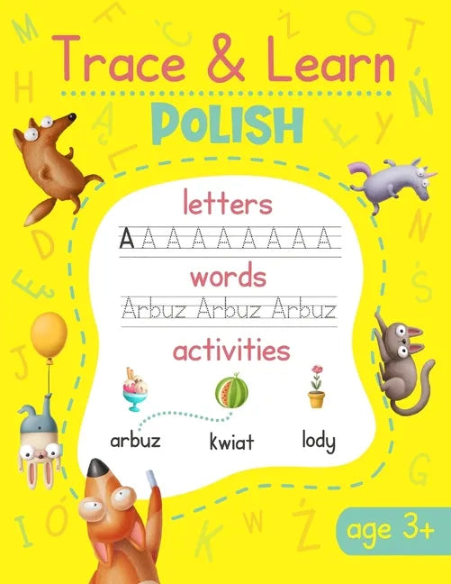 Trace & Learn Polish: Polish Handwriting Practice - Lots of Polish Word Tracing, Letter Tracing, and other Writing Activities for Kids - Paperback