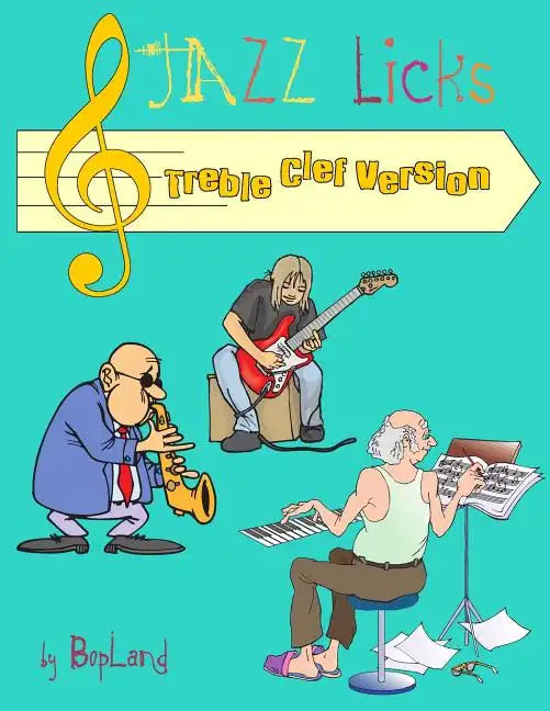 Jazz Licks: Treble Clef Version - Paperback