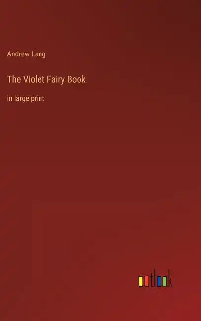 The Violet Fairy Book: in large print - Hardcover