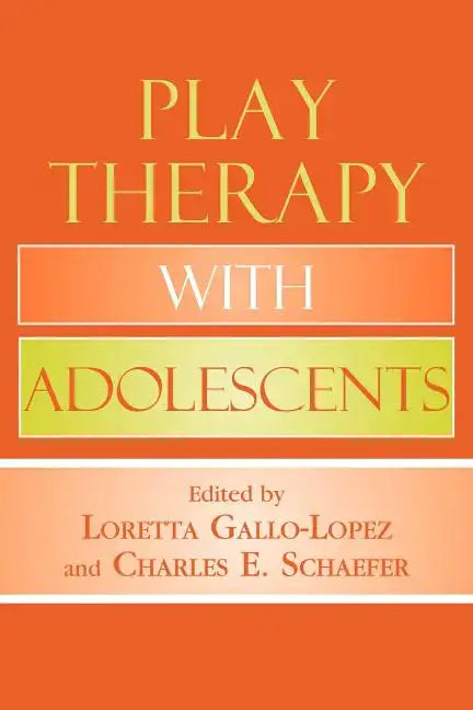 Play Therapy with Adolescents - Paperback