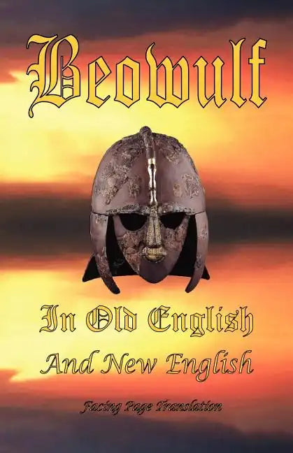 Beowulf in Old English and New English - Paperback