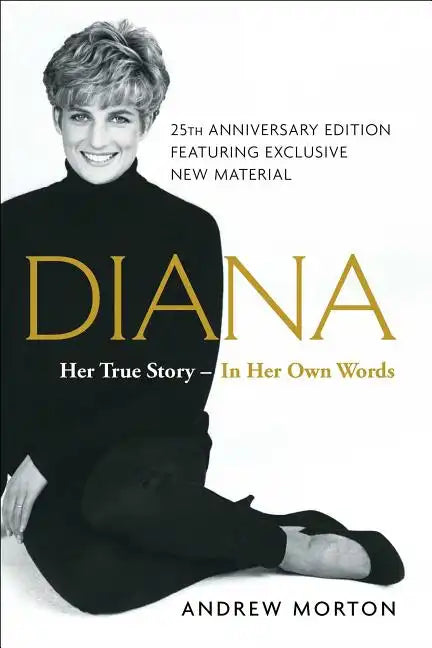 Diana: Her True Story--In Her Own Words - Paperback