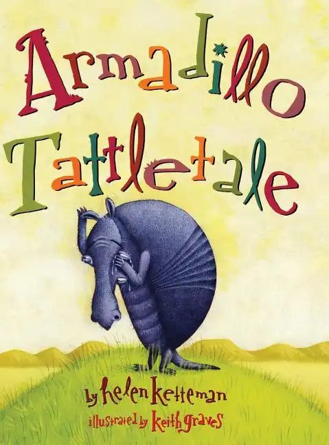 Armadillo Tattletale - Hardcover