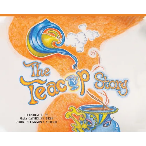 The Teacup Story - Hardcover