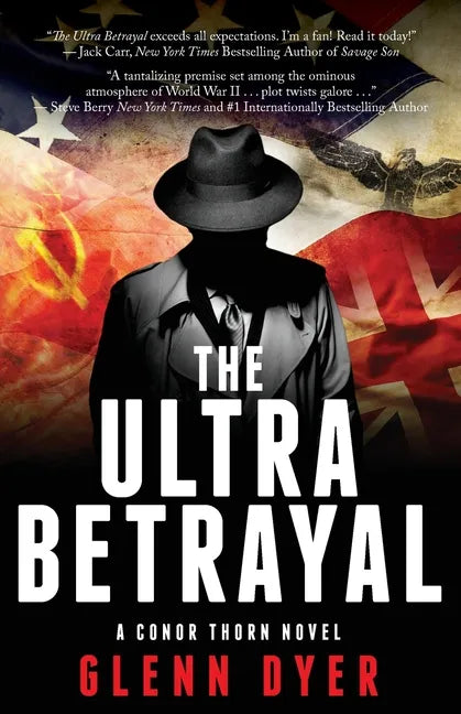 The Ultra Betrayal: A Classic World War II Spy Thriller - Paperback