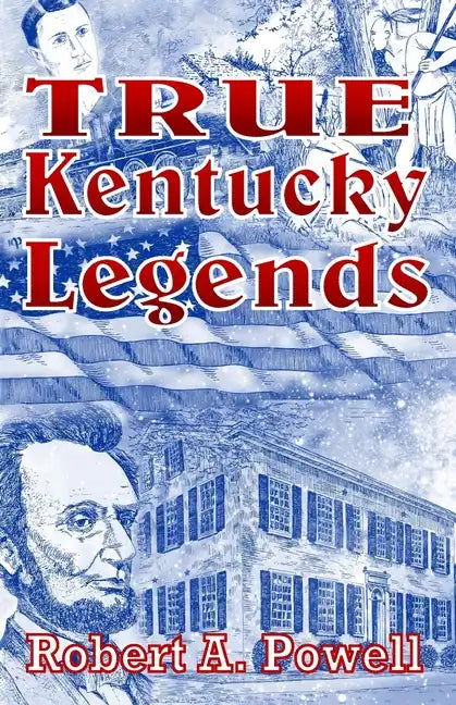 True Kentucky Legends - Paperback